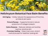 Helichrysum face balm benefits - Anti-Aging, Firms & Plumps, Calms Rosacea, Promotes Healing